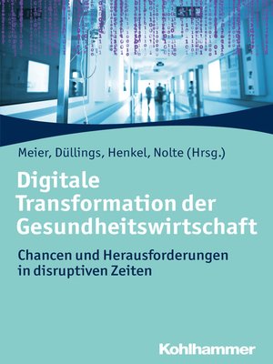 cover image of Digitale Transformation der Gesundheitswirtschaft
